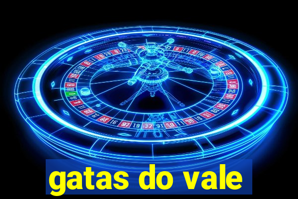 gatas do vale